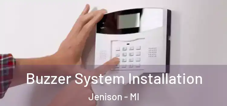  Buzzer System Installation Jenison - MI