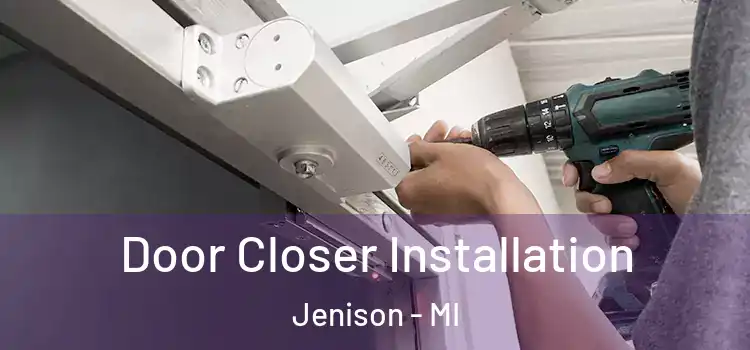  Door Closer Installation Jenison - MI