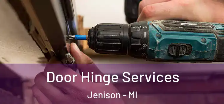  Door Hinge Services Jenison - MI