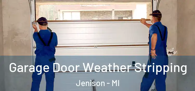  Garage Door Weather Stripping Jenison - MI