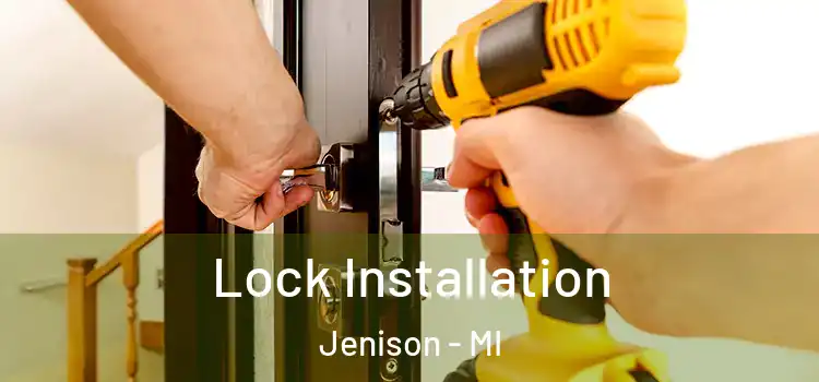  Lock Installation Jenison - MI