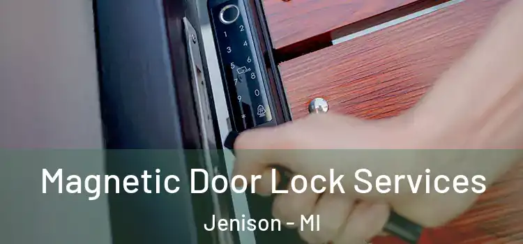  Magnetic Door Lock Services Jenison - MI