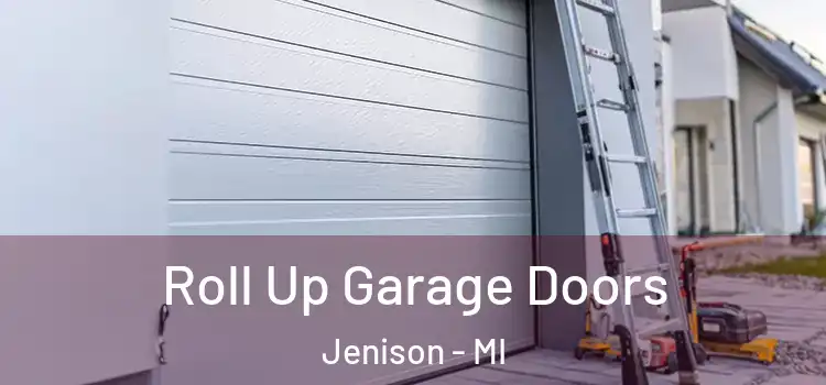  Roll Up Garage Doors Jenison - MI
